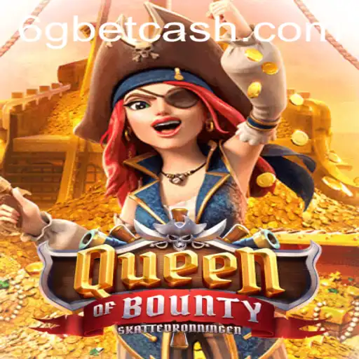 Explorando o Universo do Jogo QueenofBounty e a Plataforma 6GBet